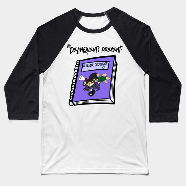 The DelinQuents Present Vol 1 Baseball T-Shirt by DlinQ